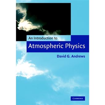 An Introduction to Atmospheric Physics - Paperback - 2000 - 1