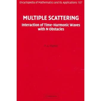 Multiple Scattering - Interaction of Time-Harmonic Waves with N Obstacles - Hardback - 2006 - 1