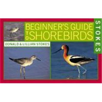 Stokes Beginner's Guide to Shorebirds - 1