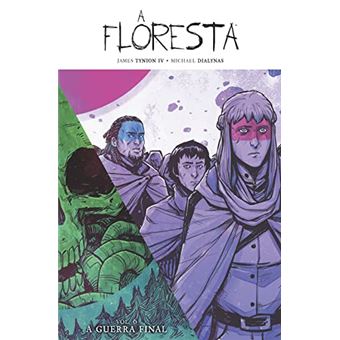 A Floresta Volume 6: A Guerra Final - 1
