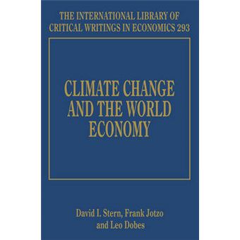 Climate Change And The World Economy The International Library Of Critical Writings In Economics Series - 1