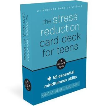 The Stress Reduction Card Deck for Teens : 52 Essential Mindfulness Skills - 1
