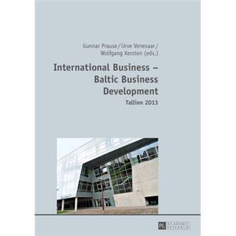 International Business  Baltic Business Development Tallinn 2013 Tallinn 2013 - 1