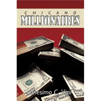 Chicano Millionaires - Paperback / softback - 2009 - 1