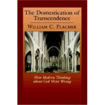 The Domestication Of Transcendence - 1