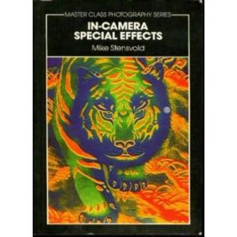 In-camera special effects (Master class photography series) - 1