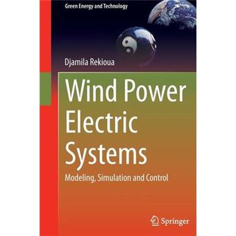 Wind Power Electric Systems - Modeling, Simulation and Control - Mixed media product - 2014 - 1