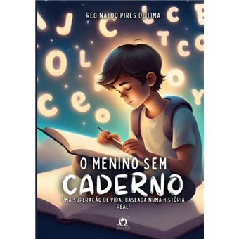 O Menino Sem Caderno - 1