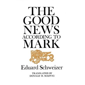The Good News According to Mark - Paperback - 2001 - 1