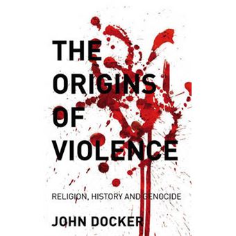The Origins Of Violence - 1