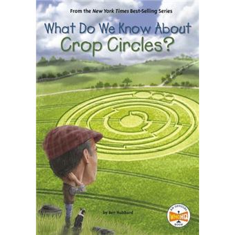 What Do We Know About Crop Circles By Who Hq - 1