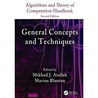 Algorithms And Theory Of Computation Handbook, Volume 1 General Concepts And Techniques Chapman  Hallcrc Applied Algorithms And Data Structures Series - 1