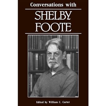 Conversations with Shelby Foote - Paperback - 1989 - 1