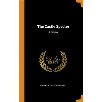 the Castle Spectre Hardcover
