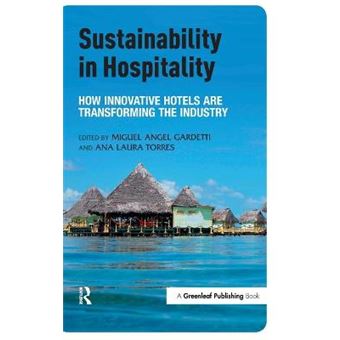 Sustainability In Hospitality How Innovative Hotels Are Transforming The Industry - 1
