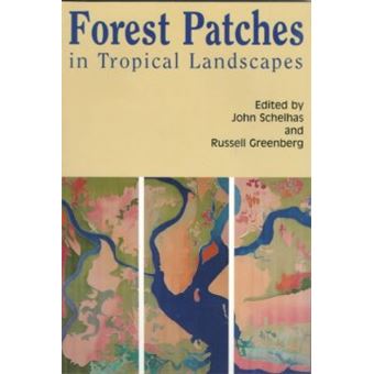 Forest Patches in Tropical Landscapes - Paperback - 1995 - 1
