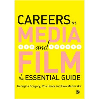 Careers in Media and Film - The Essential Guide - Paperback - 2008 - 1