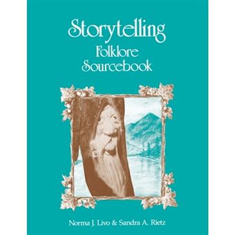 Storytelling Folklore Sourcebook - Paperback - 1988 - 1