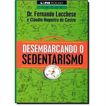 Desembarcando O Sedentarismo - Coleção L&Pm Pocket - 1