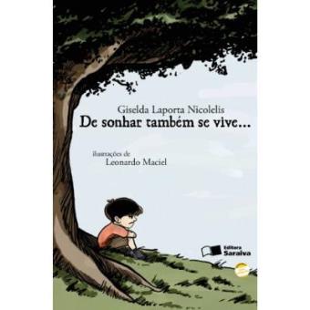 De Sonhar Também Se Vive - Conforme Nova Ortografia - 1