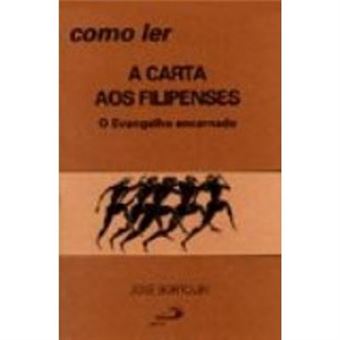 Como Ler A Carta Aos Filipenses - 1