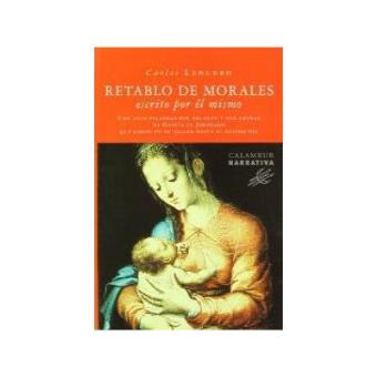 Retablo De Morales Escrito Por El Mismo - 1