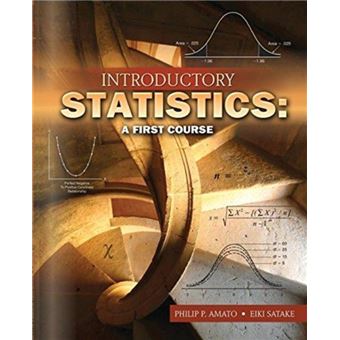 Introductory Statistics A First Course - 1