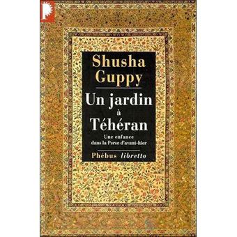 Un Jardin A Teheran - 1