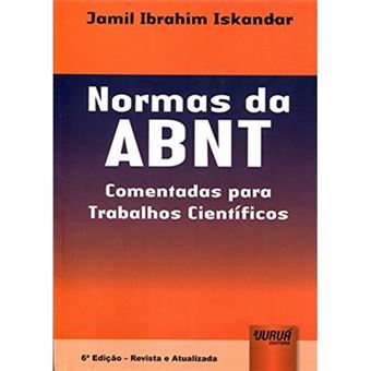 Normas Da Abnt. Comentadas Para Trabalhos Científicos - 1