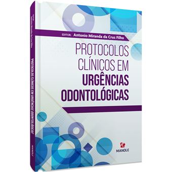 Protocolos Clínicos Em Urgências Odontológicas - 1
