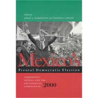 Mexico'S Pivotal Democratic Election - 1