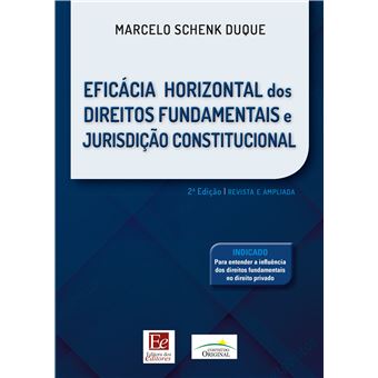 Eficácia Horizontal dos Direitos Fundamentais e Jurisdição Constitucional - 1