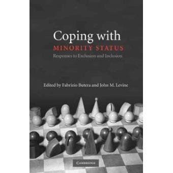 Coping with Minority Status - Responses to Exclusion and Inclusion - Paperback - 2009 - 1