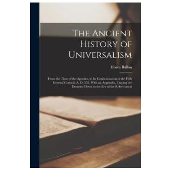 The Ancient History Of Universalism - 1