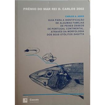 Guia para a identificação de algumas famílias de peixes ósseos de portugal continental, através da morfologia dos seus otólitos sagitta. - 1