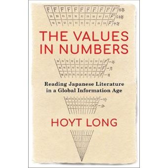 The Values In Numbers Reading Japanese Literature In A Global Information Age - 1