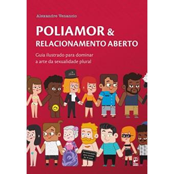Poliamor e Relacionamento Aberto - 1