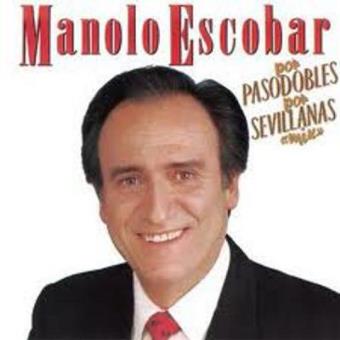 Manolo Escobar - Por Pasodobles Por Sevillanas - 1