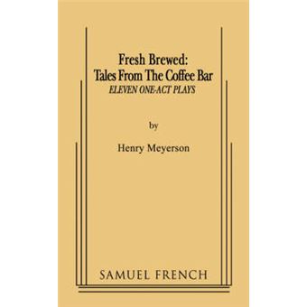 Fresh Brewed - Tales from the Coffee Bar - Paperback - 2008 - 1
