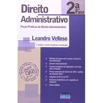 Direito Administrativo. Passe no Exame da OAB. Peças Práticas. 2ª Fase - 1