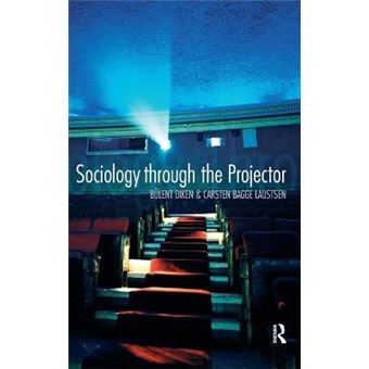 Sociology Through the Projector - Hardback - 2007 - 1