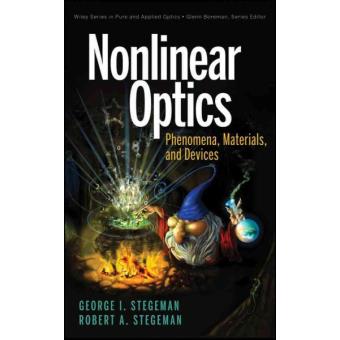 Nonlinear Optics - Phenomena, Materials and Devices - Hardback - 2012 - 1