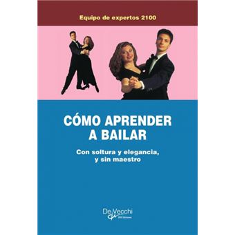 Cómo Aprender A Bailar - 1