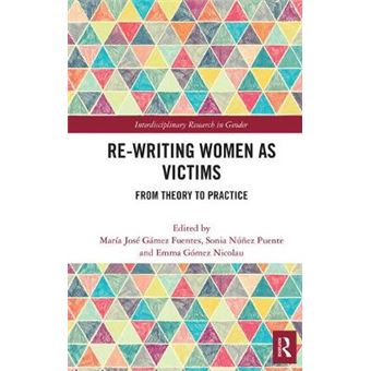 Re-Writing Women As Victims - 1