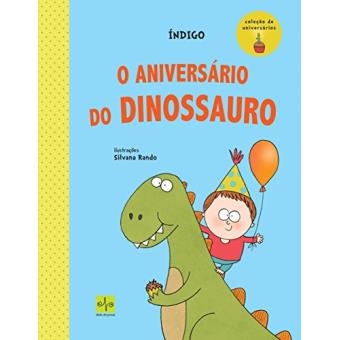 O Aniversário do Dinossauro (Volume 1) - 1