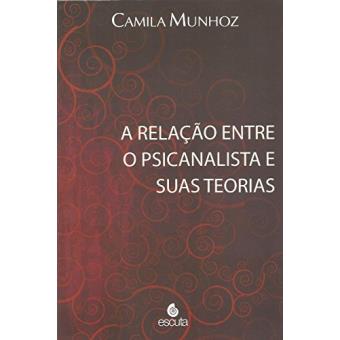 A Relação Entre o Psicanalista e Suas Teorias - 1