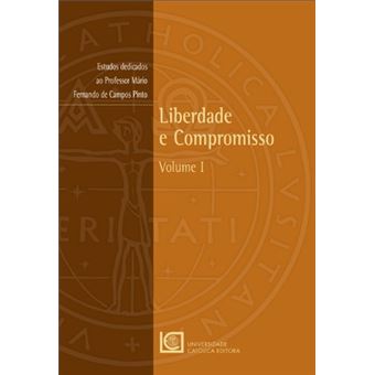 Liberdade e Compromisso - Volume I - 1