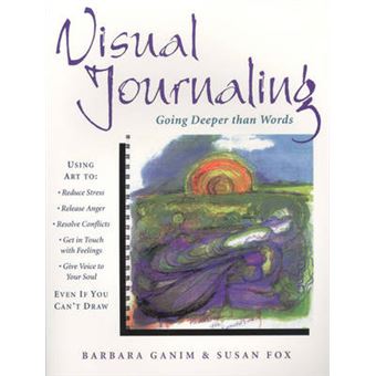 Visual Journaling Going Deeper Than Words - 1