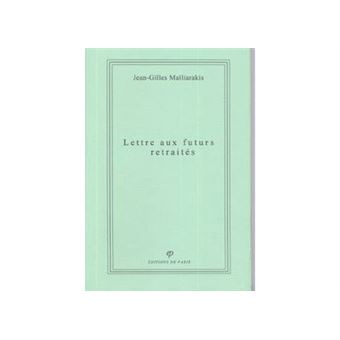 Lettre aux futurs retraites - 1