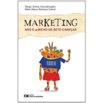 Marketing Nao E Um Bicho-De-Sete-Cabecas - 1